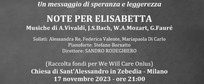 Un messaggio di speranza e leggerezza – NOTE PER ELISABETTA – Musiche di A.Vivaldi, J.S.Bach, W.A.Mozart, G.Fauré